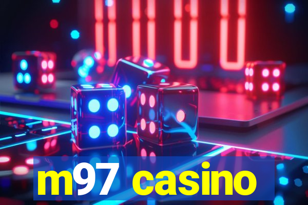 m97 casino